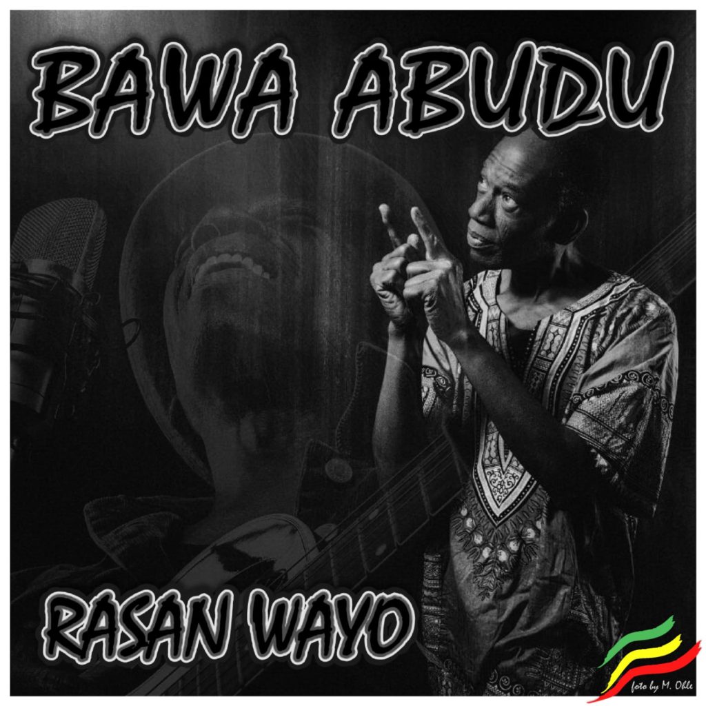 Bawaw Abudu drops new single titled  ‘Rasan Wayo’