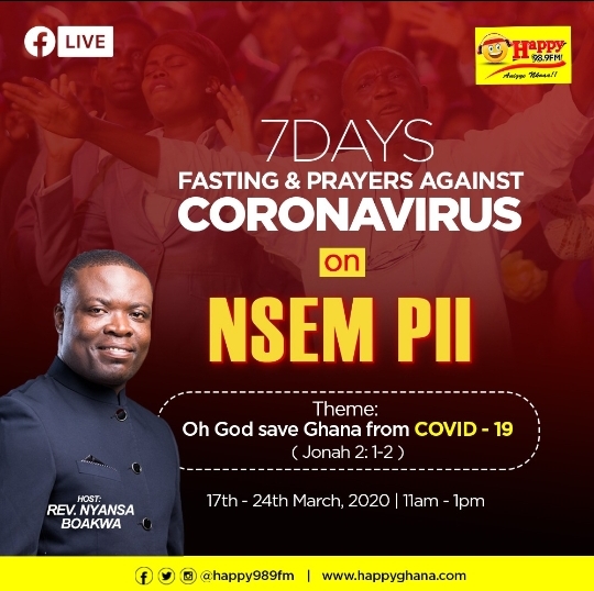 Happy FM’s Nsem Pii program to climax 7days Fasting and prayers against coronavirus