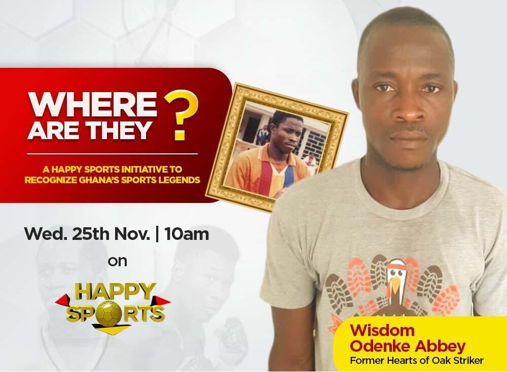 Where Are They?- Hearts never paid my SSNIT- Wisdom Abbey