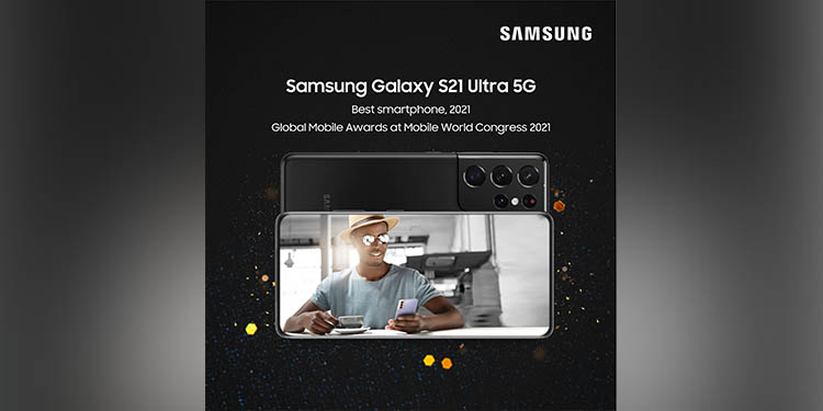 Samsung Galaxy S21 Ultra 5G awarded Best Smartphone at the Global Mobile Awards at MWC 2021