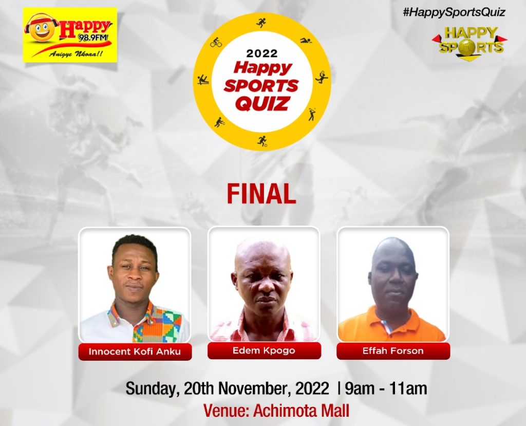 Happy Sports Quiz final; Anku, Kpogo, Forson to battle for ultimate prize