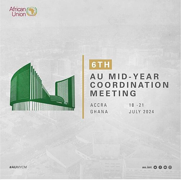 African Union’s 6th Mid-Year Coordination Meeting to take place in Accra