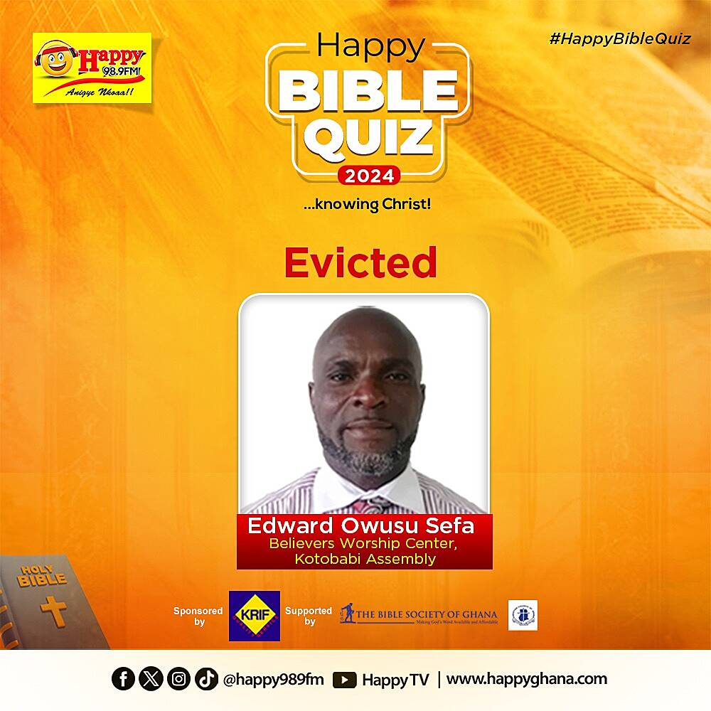 Happy Bible Quiz: First evictee, Edward Owusu Sefah, heads home